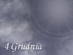 Horoskop 4 Grudzień