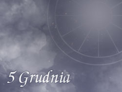 Horoskop 5 Grudzień