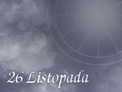 Horoskop 26 Listopad