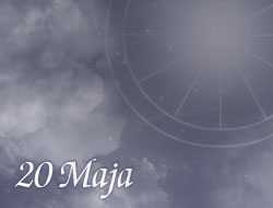 Horoskop 20 Maj