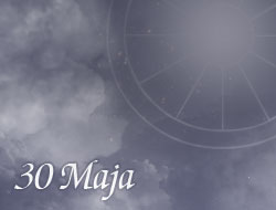 Horoskop 30 Maj
