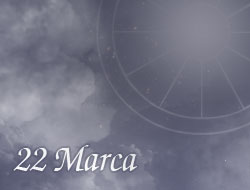 Horoskop 22 Marzec