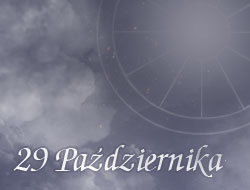Horoskop 29 Październik