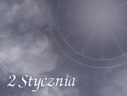 Horoskop 2 Styczeń